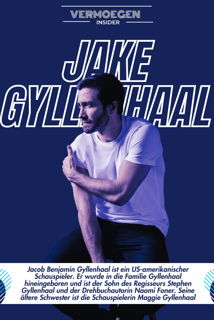 Jake Gyllenhaal vermögen