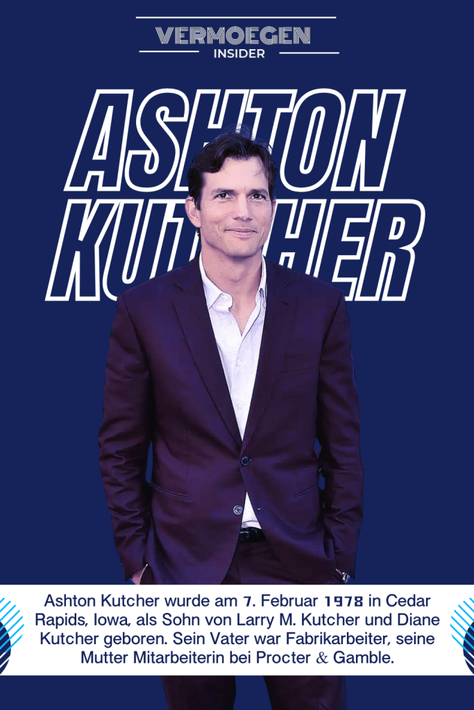 Ashton Kutcher Vermögen
